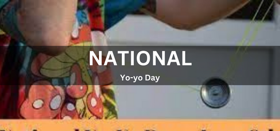 National Yo-yo Day [राष्ट्रीय यो-यो दिवस]